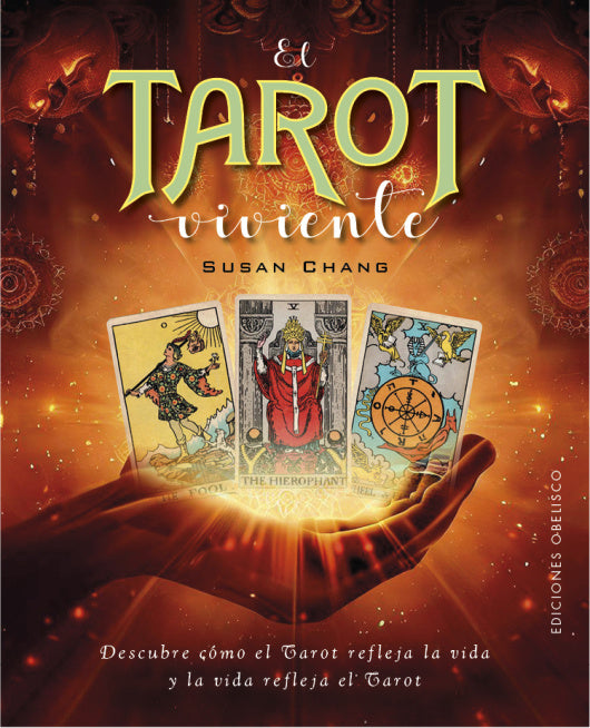 El tarot viviente - Susan Chang