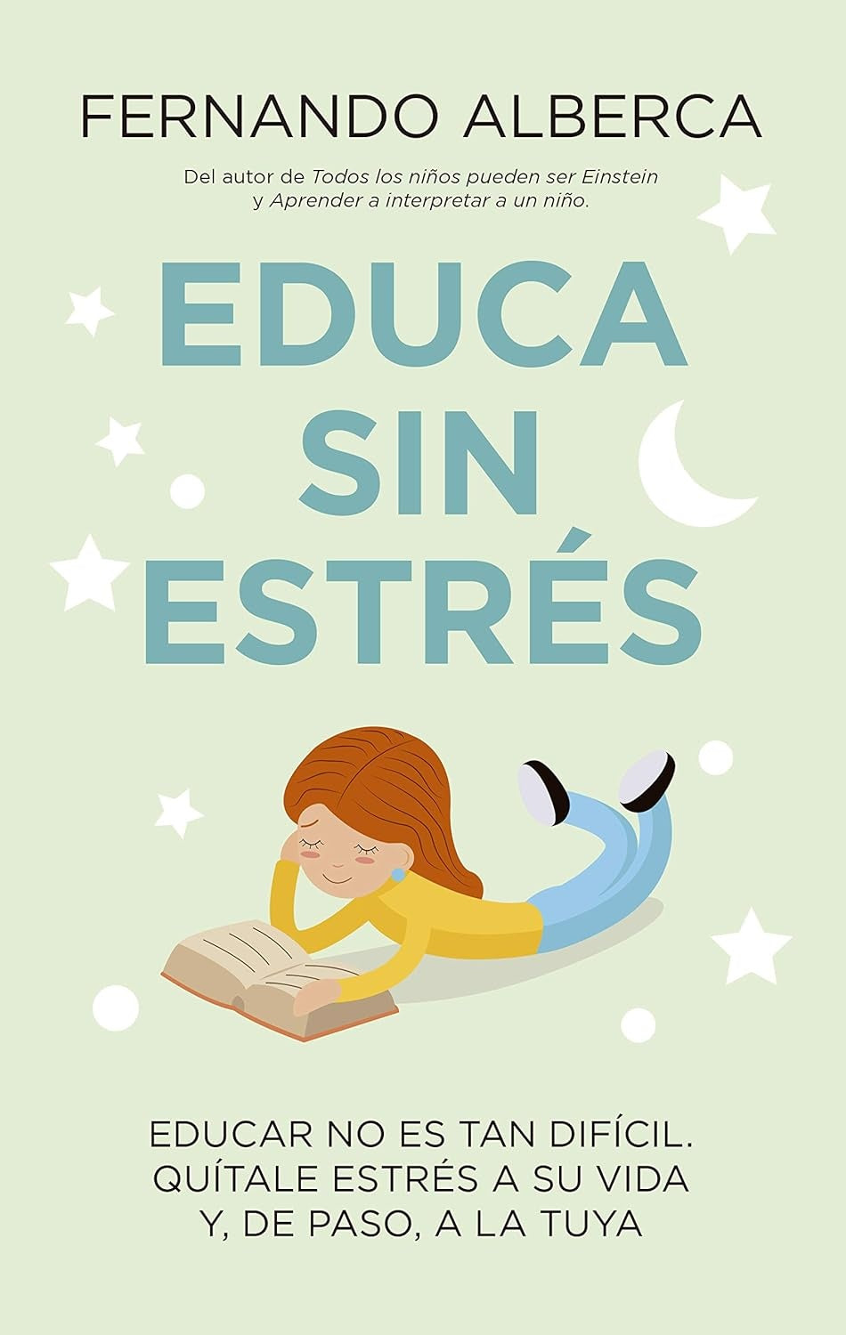 Educa sin estrés - Fernando Alberca