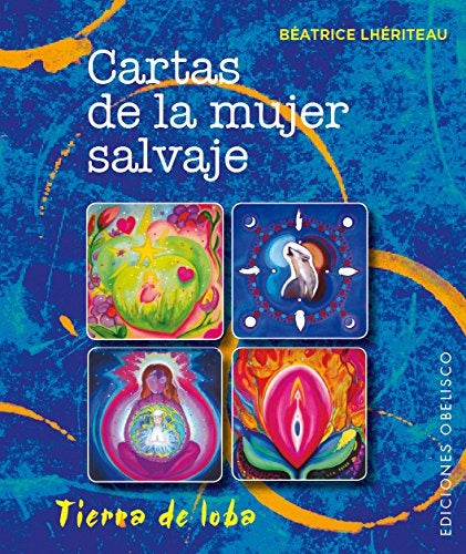 Cartas de la mujer salvaje - Béatrice Lhériteau