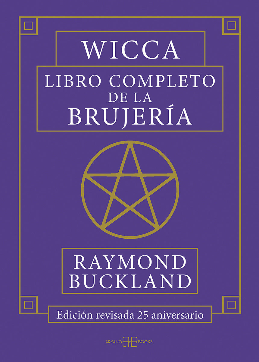 Wicca libro completo de la brujería - Raymond Buckland