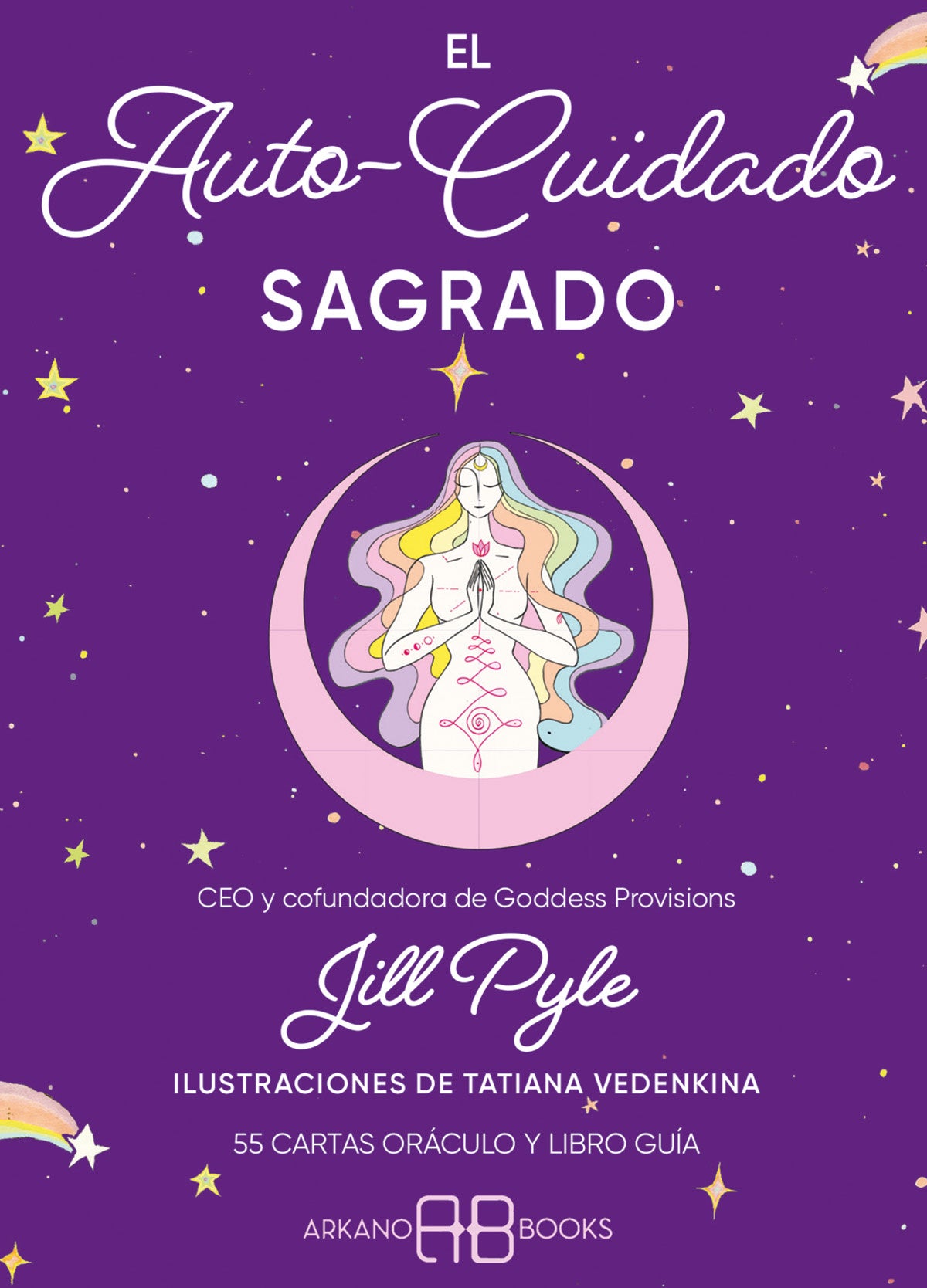 El autocuidado sagrado - Jill Pyle