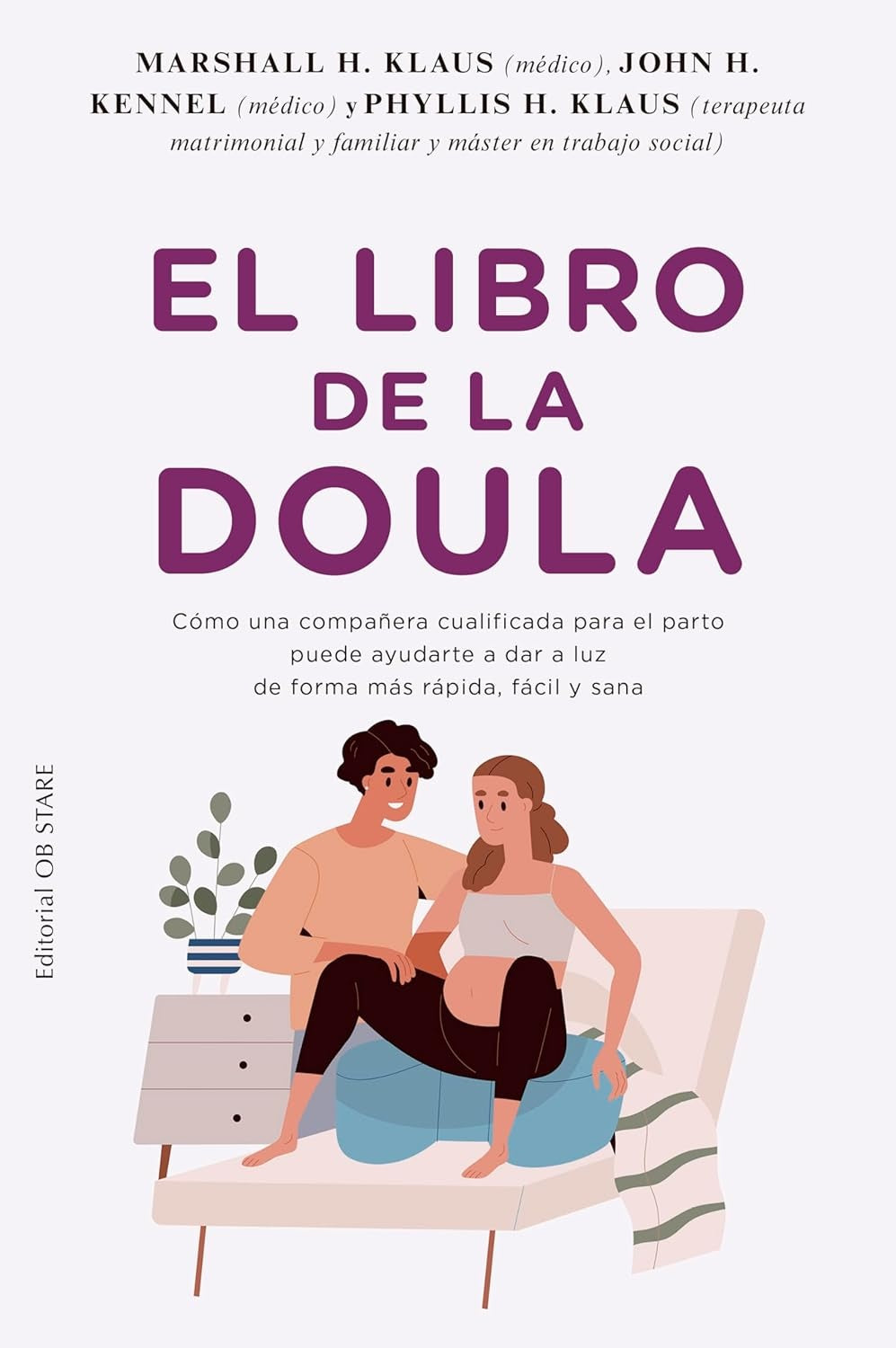 El libro de la doula - Marshal H. Klaus, John H. Kennell y Phylis H. Klaus