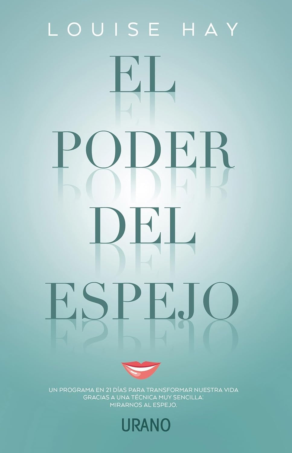 El poder del espejo - Louise Hay