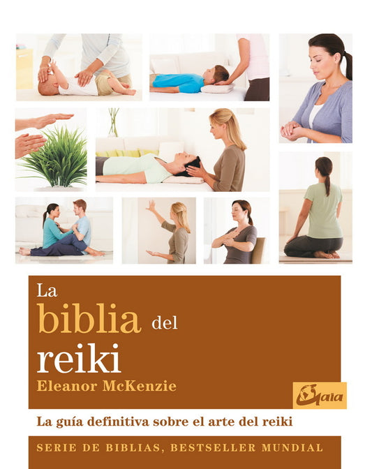 La biblia del Reiki - Eleanor Mckenzie