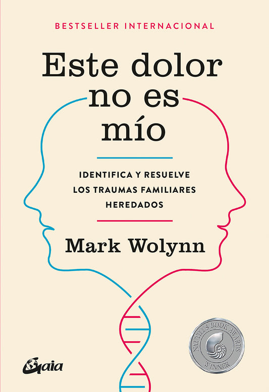 Este dolor no es mío - Mark Wolynn