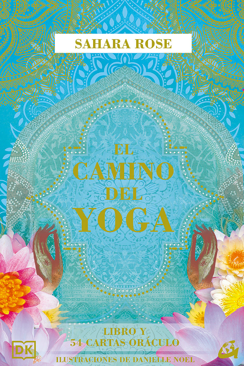 El camino del yoga - Sahara Rose