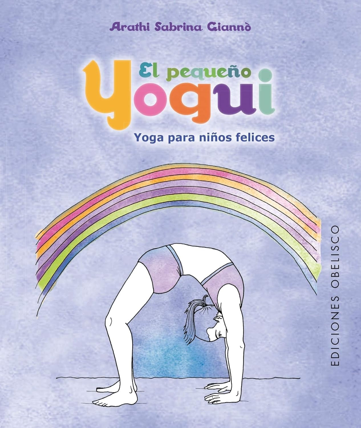 El pequeño yogui - Arathi Sabrina Giannó