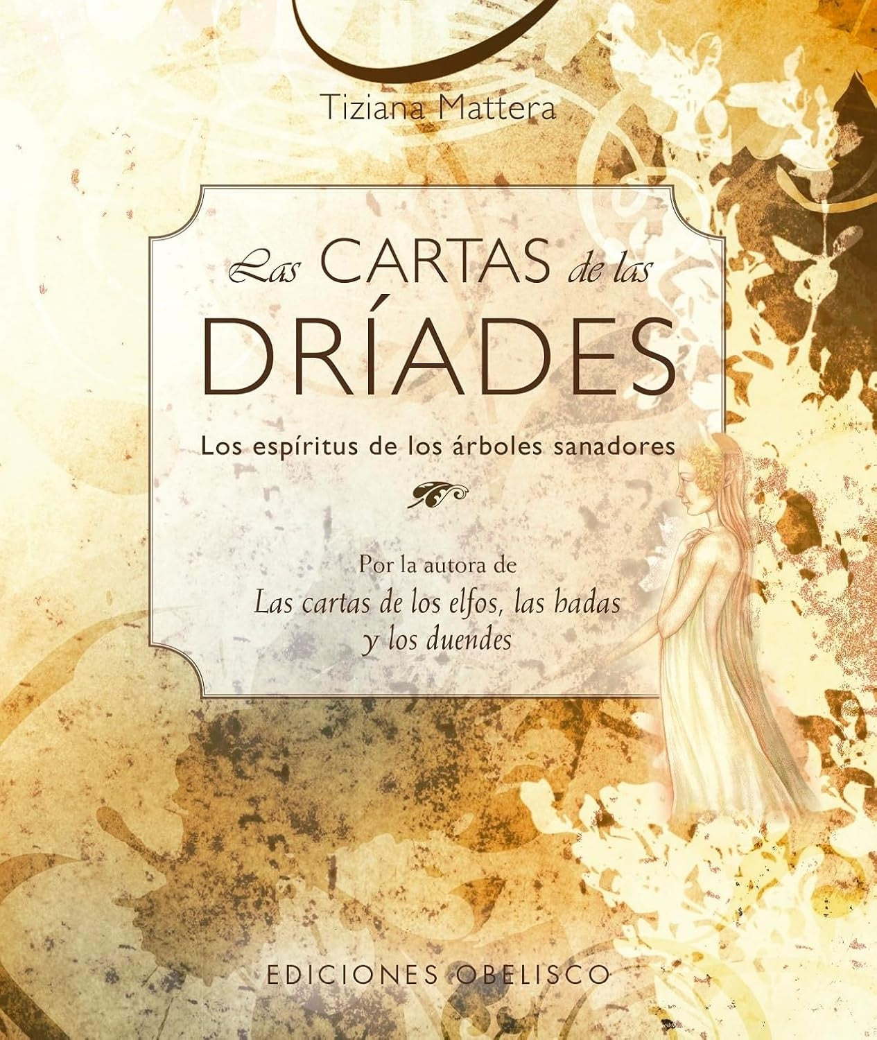 Las cartas de las dríades - Tiziana Mattel