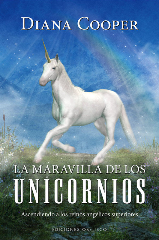 La maravilla de los unicornios - Diana Cooper