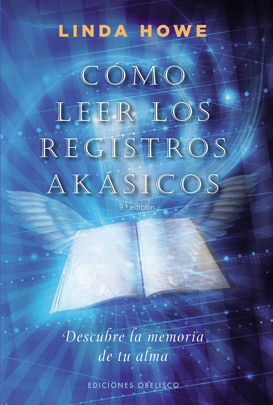 Cómo leer los registros akásicos - Linda Howe