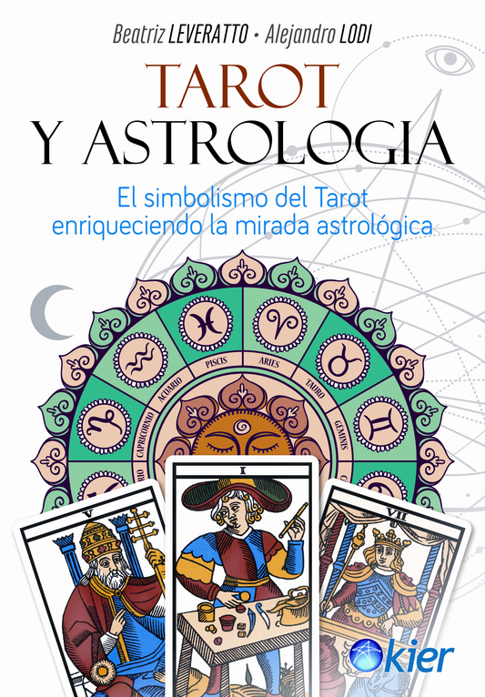 Tarot y Astrología - Beatriz Leveratto; Alejandro Lodi