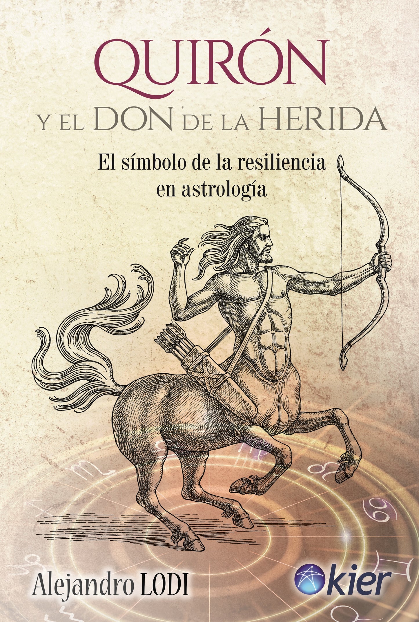 Quirón y el Don de la herida - Alejandro Lodi