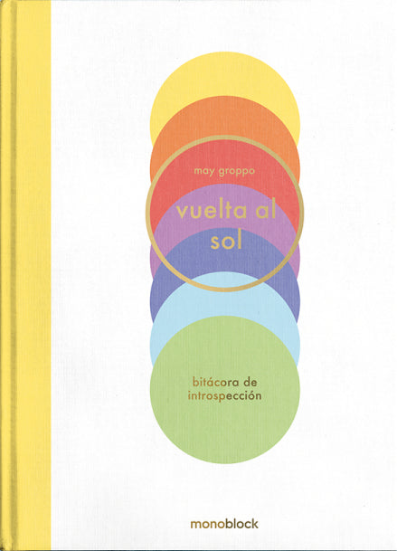 Bitácora de Introspección Vuelta al Sol - May Groppo