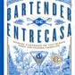 Bartender de Entrecasa - Fede Cuco